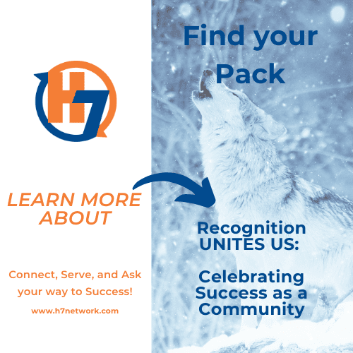 Recognition UNITES US: Celebrating Community Success 1 The H7 Network Home Office is bursting with anticipation as we gear up to ignite more Recognition Program for Alpha Team Members and Connectors.